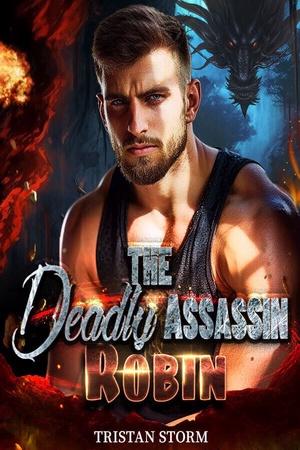 The Deadly Assassin Robin by Tristan Storm